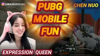 Chen Nuo Playing PUBG Mobile - Erangel Map Fun Game Play With Expression Queen