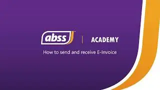 ABSS Tutorial | How to send E-Invoice