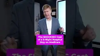 The SHOCKING Cost of a 5-Night Hospital Stay on Medicare #medicare