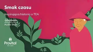 Smak czasu 🍵 | Historia o Well-aging przez Herbatę