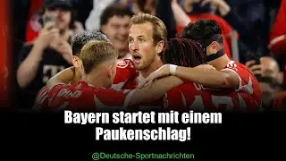 Bayern M&uuml;nchen &uuml;berrollt Chelsea &ndash; Kane der Superstar!