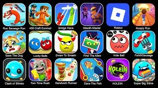 Stealth Master, Find The Alien,Draw To Smash,Tom Time Rush,456 Craft Survival,Hide Ball,Lucky Balls