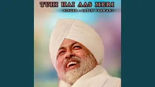 Tuhi Hai Aas Meri