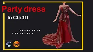 How to make Party dress in #Clo3d & #marvelousdesigner