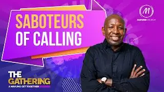 Saboteurs of Calling | Day 1 Session 1