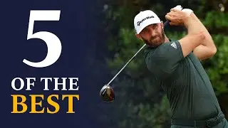 Dustin Johnson | 5 Of The Best | 150th Open Championship
