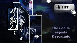 Dios de la espada Descarado ⚔️ | Novela Ligera  | Parte 25|