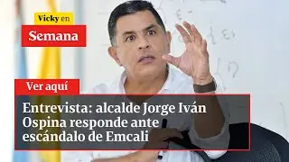 Entrevista: alcalde Jorge Iván Ospina responde ante escándalo de Emcali