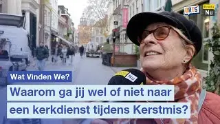 Waarom ga jij wel of niet naar een kerkdienst tijdens Kerstmis? | Wat vinden we?
