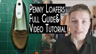 How to make shoes: Women Penny Loafers Full Guide&Video Tutorial