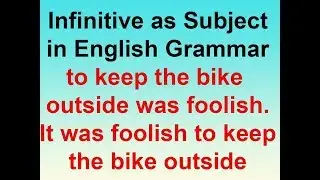 Infinitive as Subject in english grammar