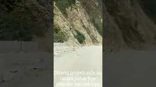 #rjmax@RJMAX@maxrj@Dibang project side ka takala pahar kitna chundar hai