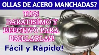 🌺 &Eacute;sto no lo sabias,  c&oacute;mo brillar LAS OLLAS DE ACERO INOXIDABLE / M&eacute;todo para brillar OLLAS .