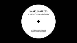 Manic Brothers - Soul Connection [Drumcode Ltd. 006]