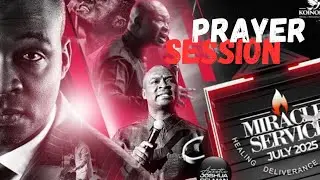 Prayer Session for Koinonia Miracle Service July 2025 @KoinoniaGlobal #apostlejoshuaselman 