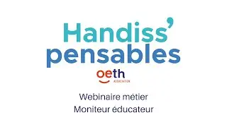 Webinaire métier - Moniteur éducateur