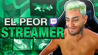EL PEOR STREAMER DE TWITCH