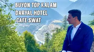 Buyon Top Kalam | Swat Kpk Pakistan  | Kabir Khan Afridi