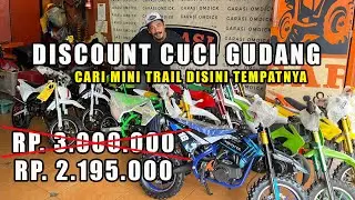 CUCI GUDANG DISKON MINI TRAIL DI GARASI OMDICK