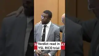 Verdict reached in YSL RICO trial