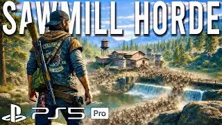 Days Gone Remastered The Sawmill Horde Is Pure Addiction | Fast Paced Zombie Survival