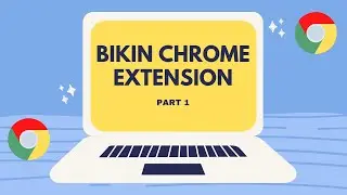 Tutorial Belajar Membuat Chrome Extension
