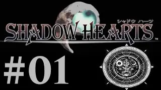 Let's Play Shadow Hearts Part #001 Crazy Train Ride