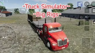 Truck Simulator Big Rigs - Gameplay