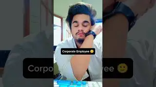 Corporate Employee 🤔🤔. #officememes #officecomedy #ytshorts #ytshortsindia #funny #9to5job #memes