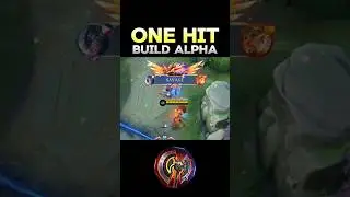 😱 WATCH THIS - BEST BUILD ALPHA 2024❓(ONE HIT) ~ MLBB 🔥 #mobilelegends #onehitbuild #alpha