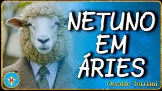 Astrologia Rosacruz- 147: Netuno e Saturno em Áries: Pasteurização Cultural