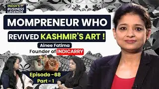 From Mom to Market Leader: #INDICARRY Art, Ambition & Empowerment Story &ndash; Annie Fatima Inspires