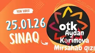 Otk 11.sinif 25.01.2026 sınaq izah