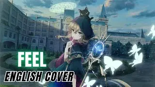 Secrets of the Silent Witch OP『Feel』English Cover【Qing Su SV2】