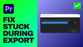 [Easy Guide] Fix Adobe Premiere Pro Stuck During Export