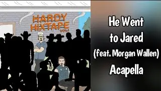 He Went to Jared - HIXTAPE & HARDY (feat. Morgan Wallen) Acapella #acapella #countrymusic