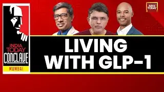 Dr. Muzaffar Lakhrawala on Revolutionary GLP-1 Drugs at India Today Conclave 2025 Mumbai