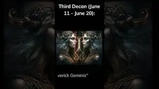 GEMINI DECANS- What decan were you born under