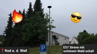 Elektror E57 Sirene Schallt durch den Weilroder Wald | Monatlicher Probealarm Weilrod | 01.07.23 |