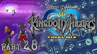 Kingdom Hearts: Final Mix - 28 - The Beginning Of The End