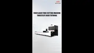 Free Tutorial-Fiber Laser Tube Cutting Machine Tubestlite Uesr Tutorial