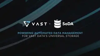 VAST + SoDA: обеспечение автоматизированного управления данными для универсального хранилища VAST Data