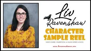 Liv Ravenshaw - Character Voice Over/Voice Acting Sample/Demo Reel