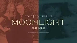 Cold Collective - Moonlight (Demo)
