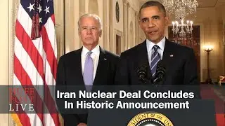 Iran Nuclear Deal Concludes In Historic Announcement