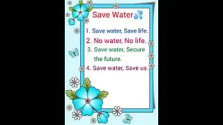 Slogans on SAVE WATER 💦 || Save Water Slogans💦💧 || @sgeducationchannel31