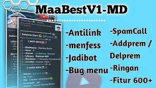 🦜 SCRIPT BOT WA || MaaBestv1-Md || FITUR 600+ || RINGAN || BY @RamaaGnnZ #scriptbotwa