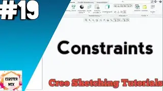 Constraints in creo || Cre sketching Tutorials
