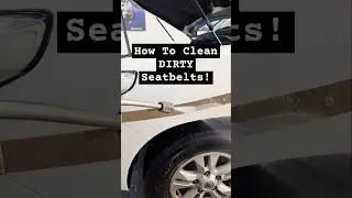 How To Clean DIRTY Seatbelts