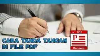 Cara Tanda Tangan di File PDF